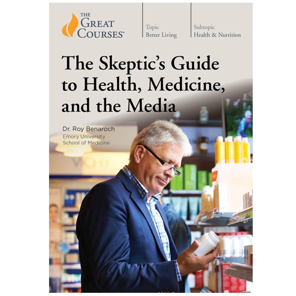 The Skeptic?s Guide to Health, Medicine, and the Media